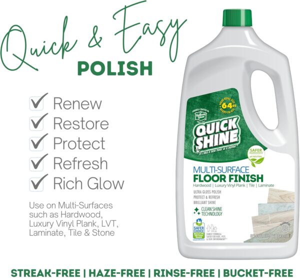 Quick Shine Multi Surface Floor Finish 64oz | Cleaner & Polish to use on Hardwood, Laminate, Luxury Vinyl Plank LVT, Tile & Stone - Image 5